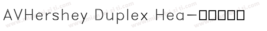AVHershey Duplex Hea字体转换